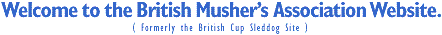 Welcome To The British Mushers  Association Sleddog Site
